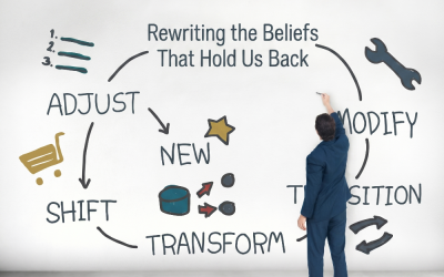 Rewriting the Beliefs That Hold Us Back…
